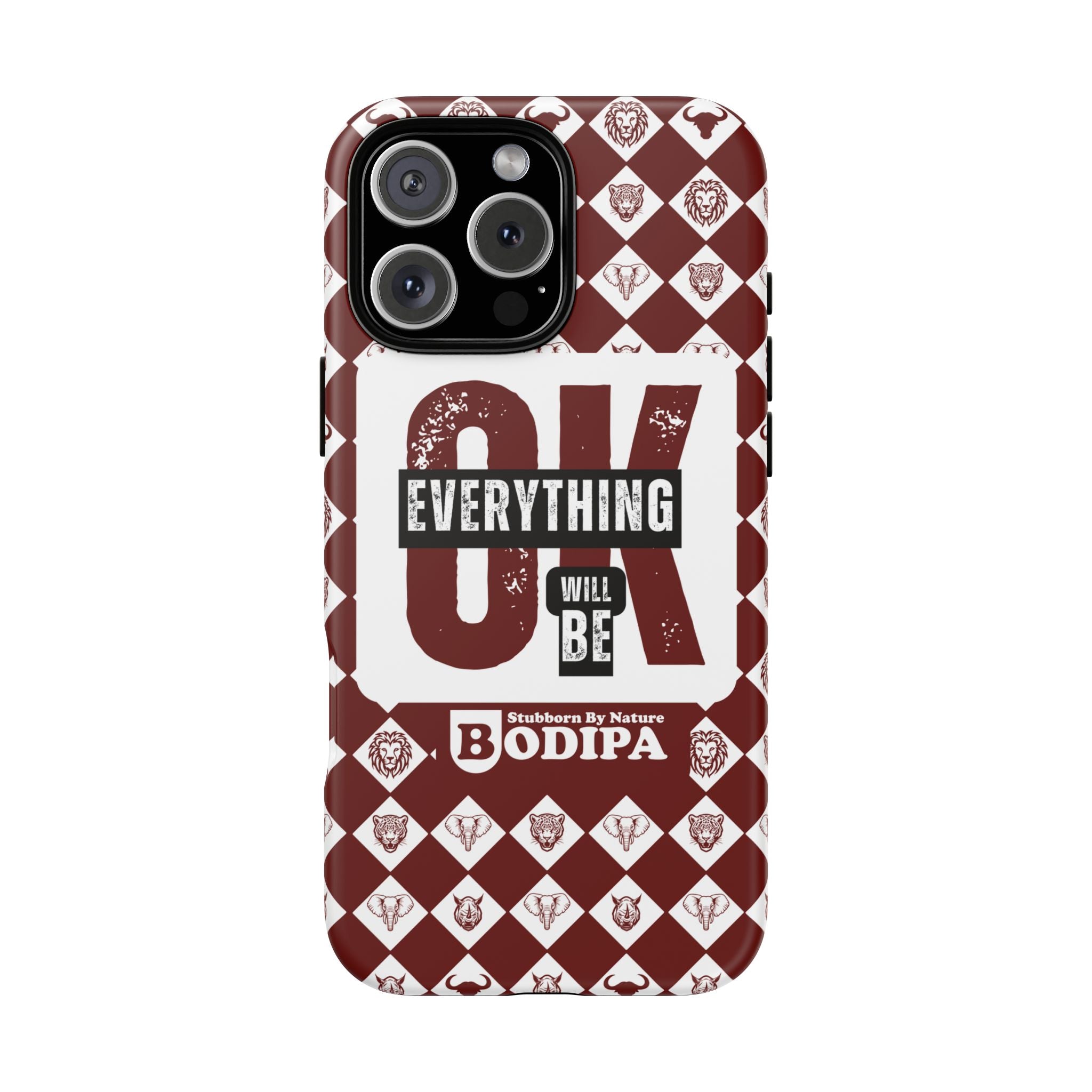 Maroon Everything Will Be OK Phone Case