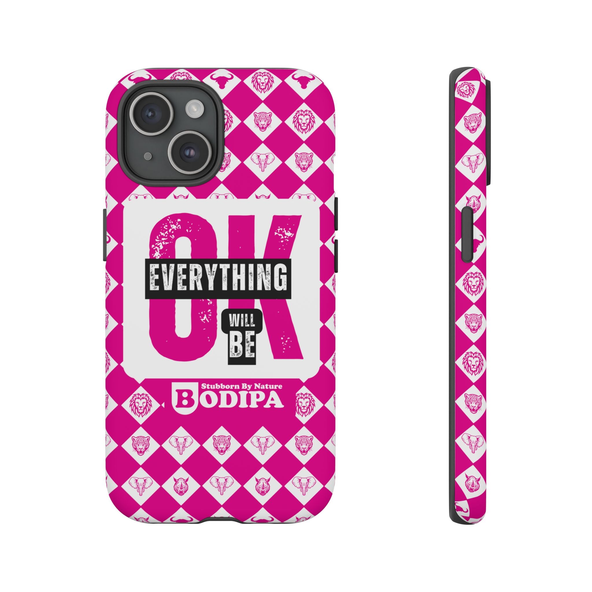 Pink Everything Will Be OK Phone Case