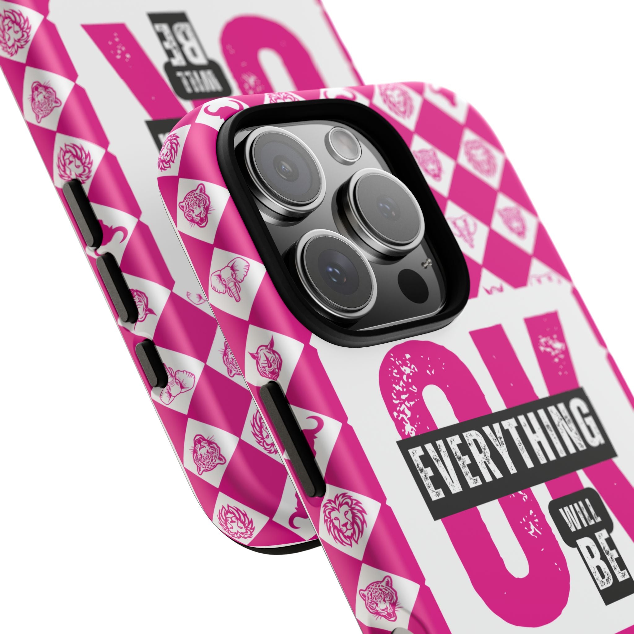 Pink Everything Will Be OK Phone Case
