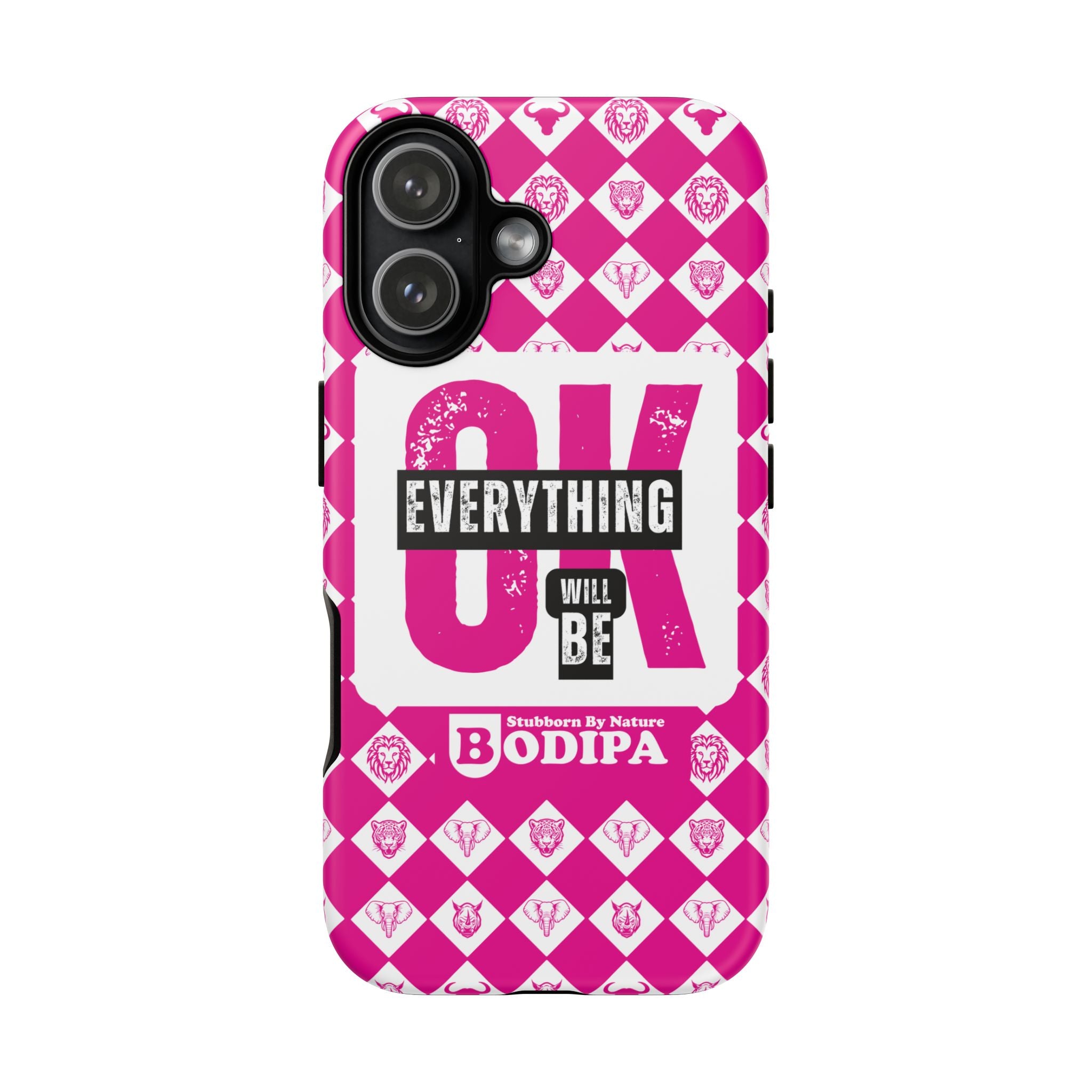Pink Everything Will Be OK Phone Case