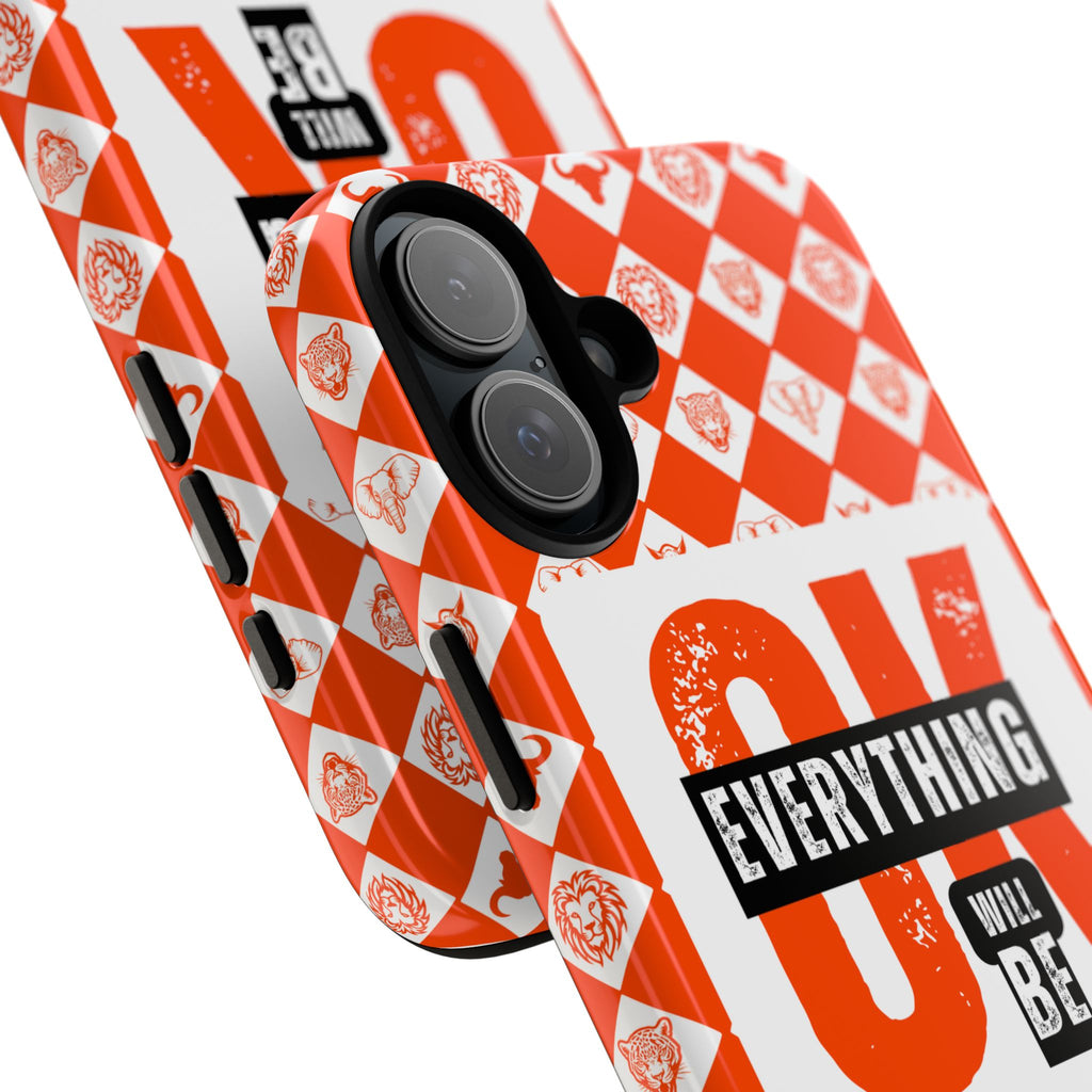 Orange Everything Will Be OK Phone Case