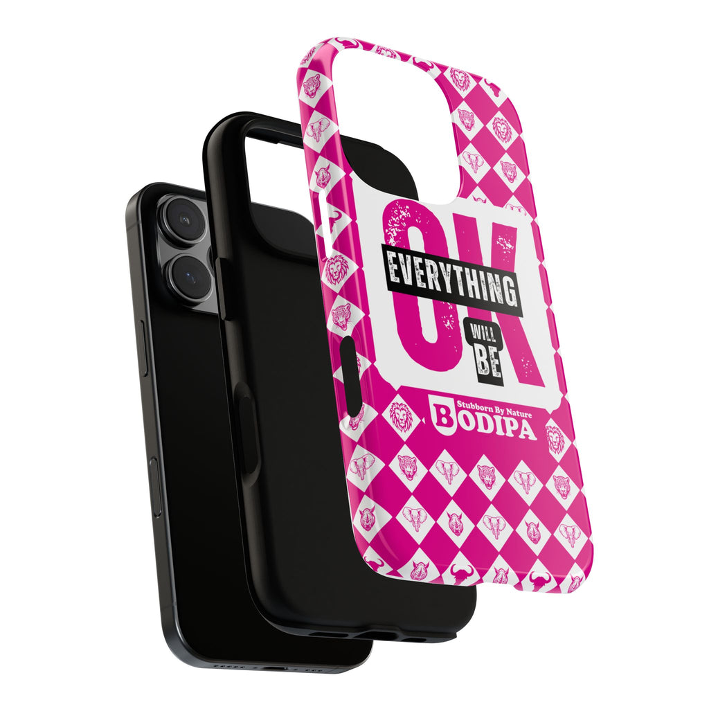 Pink Everything Will Be OK Phone Case