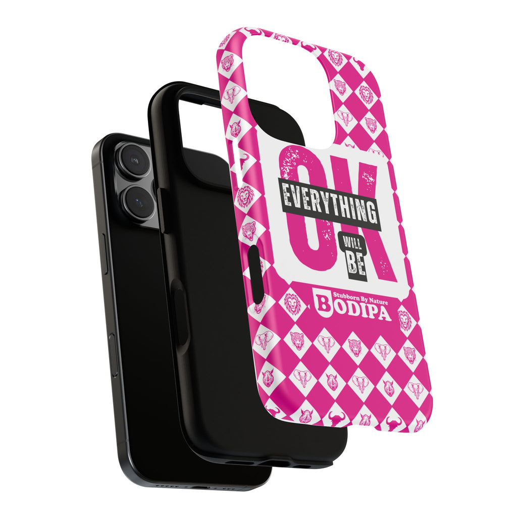 Pink Everything Will Be OK Phone Case